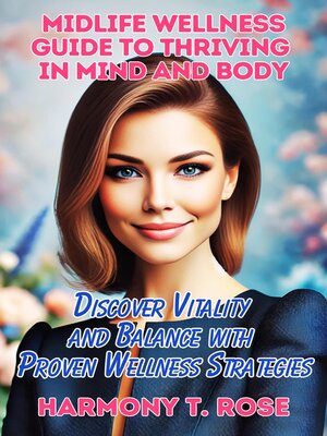 cover image of Midlife Wellness Guide to Thriving in Mind and Body